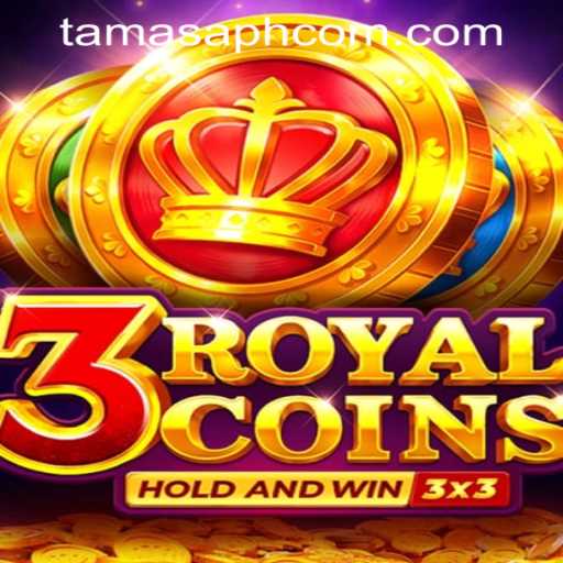 Exploring the Fascinating World of 3royalcoins: A Closer Look at Gameplay and TamasaPH APP Login