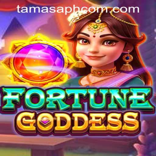 Discover the Enchanting World of FORTUNEGODDESS and Seamless TamasaPH APP Login