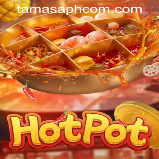 Discovering Hotpot: A Captivating Gaming Experience with TamasaPH APP Login